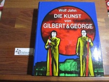 Die kunst von gilbert george - von,