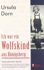 Ich war ein Wolfskind aus