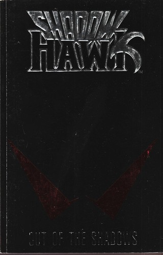 Shadow hawk out the shadows - hawk,