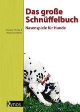 Das Große Schnüffelbuch - Viviane Theby & Michaela Hares