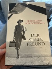 Der stille Freund - Ferdinand von Schirach