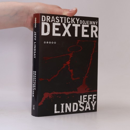 Drasticky dojemný dexter - drasticky,