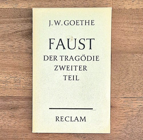 Faust der tragödie zweiter - der,