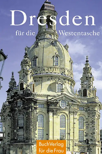 Dresden für die - , westentasche