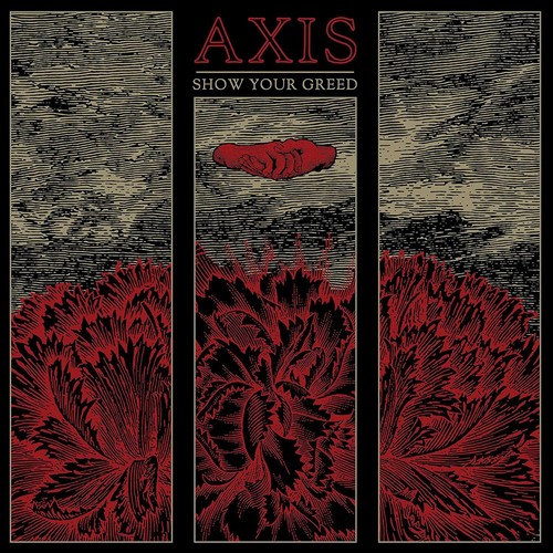 Axis show your greed - your, cd