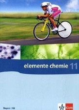 Elemente Chemie - Ausgabe Bayern G8. Schülerbuch 11. Kla... | Buch | Zustand gut
