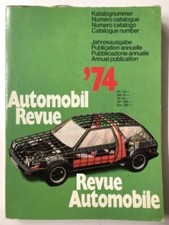 #30320 Katalog Automobil Revue 1974 Schweiz