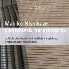 Makiko Nishikaz Makiko Nishikaze: Clavichords Harpsichords: Multiple Clavic (CD)