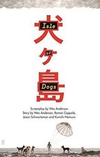 Isle of Dogs: The Screenplay |