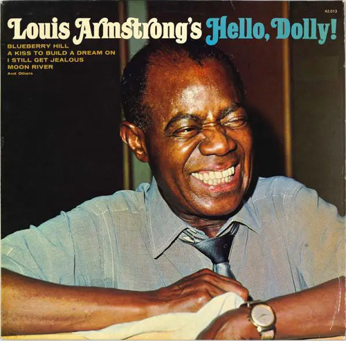 Louis armstrong hello dolly - louis, hello,