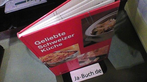 Geliebte schweizer küche - geliebte,