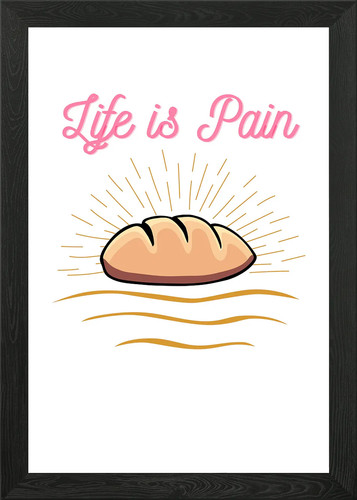 Life pain gerahmtes - is,