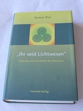 Ihr seid Lichtwesen: Ursprung