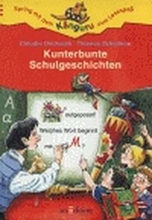 Kunterbunte schulgeschichten - kunterbunte,
