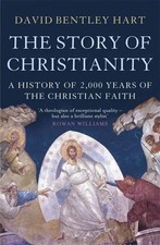 The Story of Christianity | David Bentley Hart | Taschenbuch | Englisch | 2013