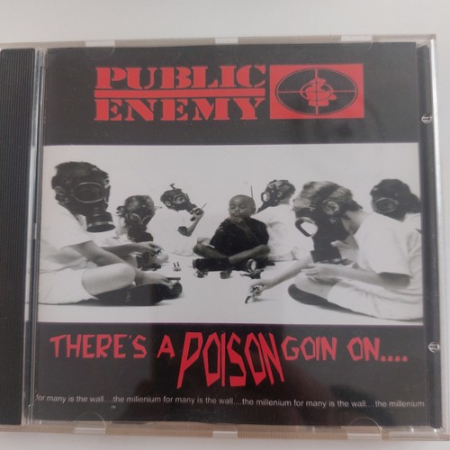 Public enemy theres a poison - -,