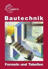Bautechnik Formeln und