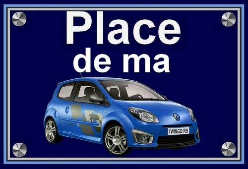 Plakette place ma renault - ",