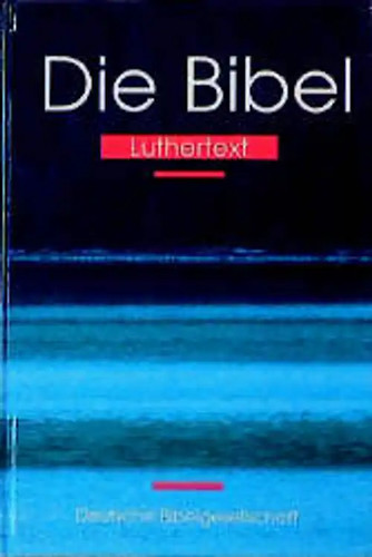 Die bibel luthertext - die,