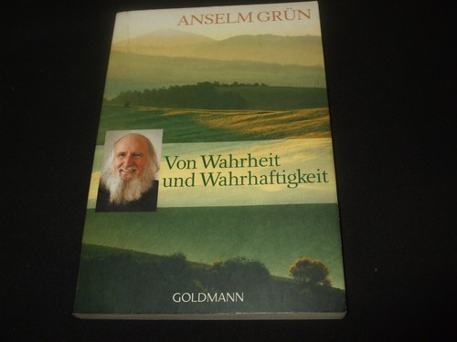 Anselm grün von wahrheit - anselm,