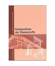 Kompendium der Dämmstoffe, Reyer, Eckhard /Schild, Kai /Völkner, Stefan