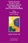 Praxishandbuch der beratung - praxishandbuch,