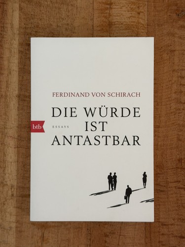 Die würde ist antastbar - antastbar, von