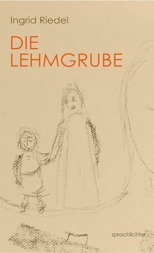 Die lehmgrube von der - lehmgrube:,