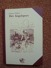 Der Angelsport Gustav Fellner