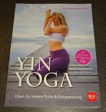 YIN YOGA Üben für innere