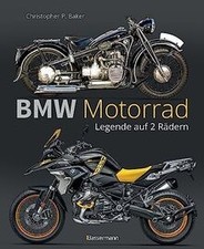 BMW Motorrad. Legende auf 2 Rädern seit 100 Jahren: Die ... | Buch | Zustand gut