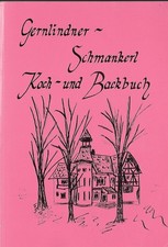 Gernlindner Schmankerl Koch- und Backbuch Club 49 1992 auf 305 Seiten