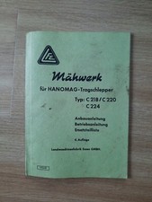 LFE Mähwerk Hanomag Traschlepper C218 C220  Betriebsanleitung Ersatzteilliste 58