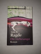 Die Liebesangst: Roman von Ragde, Anne B. | Buch | Zustand gut