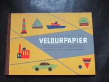 Velour-Papier,Jugendland Dresden,DDR Bastelbuch,1.Auflage 1960