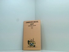 Licht: Erzählung Erzählung Meckel, Christoph: