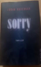 Sorry: Thriller von Drvenkar, Zoran | Buch | Zustand sehr gut