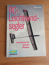RC Leichtwindsegler konstruieren, bauen, fliegen Heinz Eder FMT Fachbuch