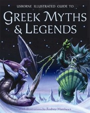 Illustrated Guide to Greek Myths and Legends by Dr Anne Millard (Paperback Book)