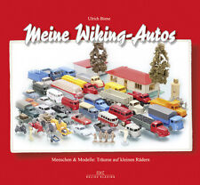 Meine WIKING-Autos Menschen & Modelle Modellautos Geschichte Sammler Buch Book