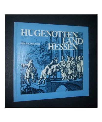 Hugenotten hessen wagner - in,