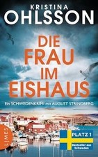 Die Frau im Eishaus: Ein