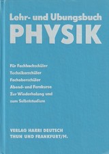 Lehr- und Übungsbuch Physik