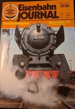 Dampfloks "Eisenbahn Journal" 3 / 1986  Sonderausgabe Baureihe 01 guter Zustand!