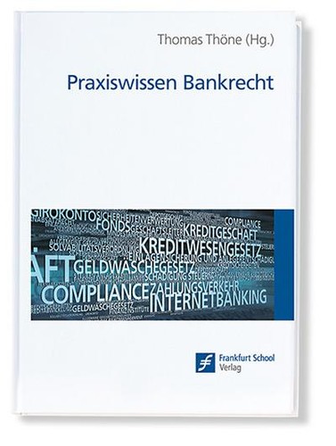 Praxiswissen bankrecht - praxiswissen, bankrecht,