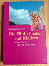 Die Fünf »Tibeter« mit Kindern | Gesundsein darf Spaß machen | Buch | Pädagogik