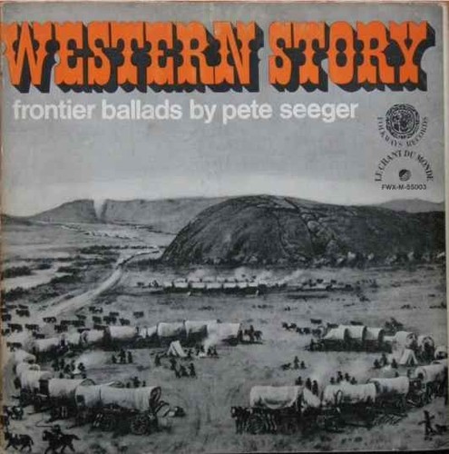 Pete seeger western story - pete,