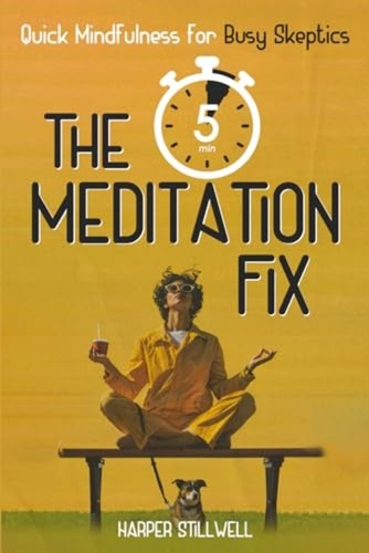 The minute meditation fix a - minute,