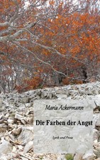 Die Farben der Angst Lyrik und
