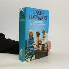 Unser Hausarzt. Gesundheit